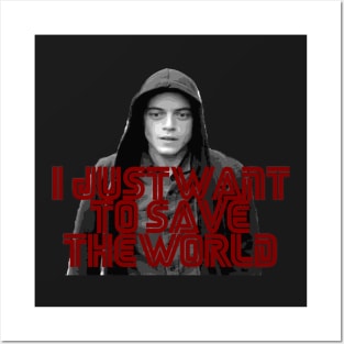 I just want to save the world Posters and Art